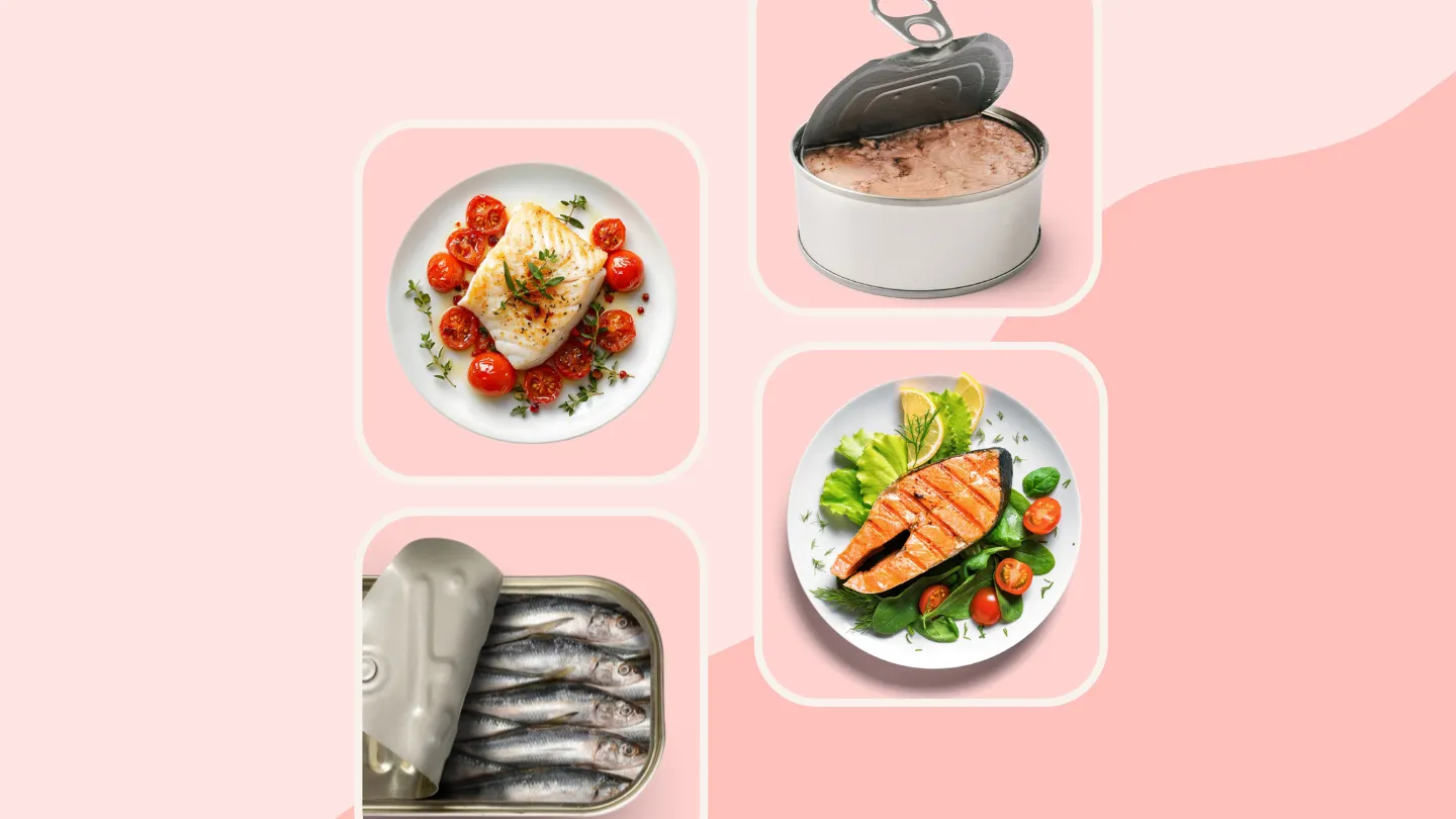 sardines, salmon, cod and canned tuna