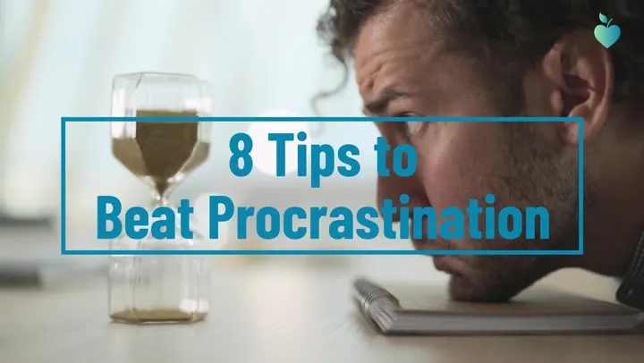 8 Tips to Beat Procrastination